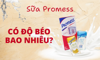 Sữa tươi Promess có độ béo bao nhiêu?